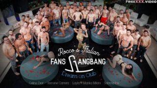 RoccoSiffredi – Rocco’s Italian Fans Gangbang – Dream On Club